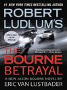 Robert Ludlum's The Bourne Betrayal @